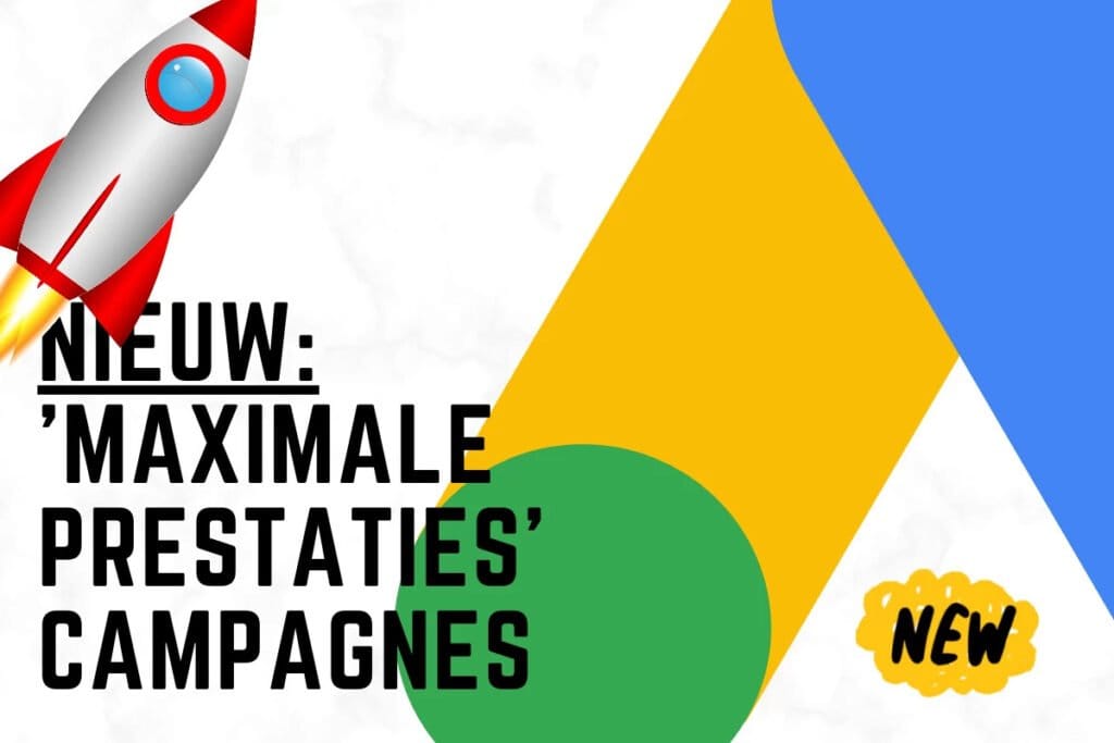 Slimmer adverteren via alle netwerken van Google (nieuw) 9 Maximale-prestaties-google-ads-campagne-1-1